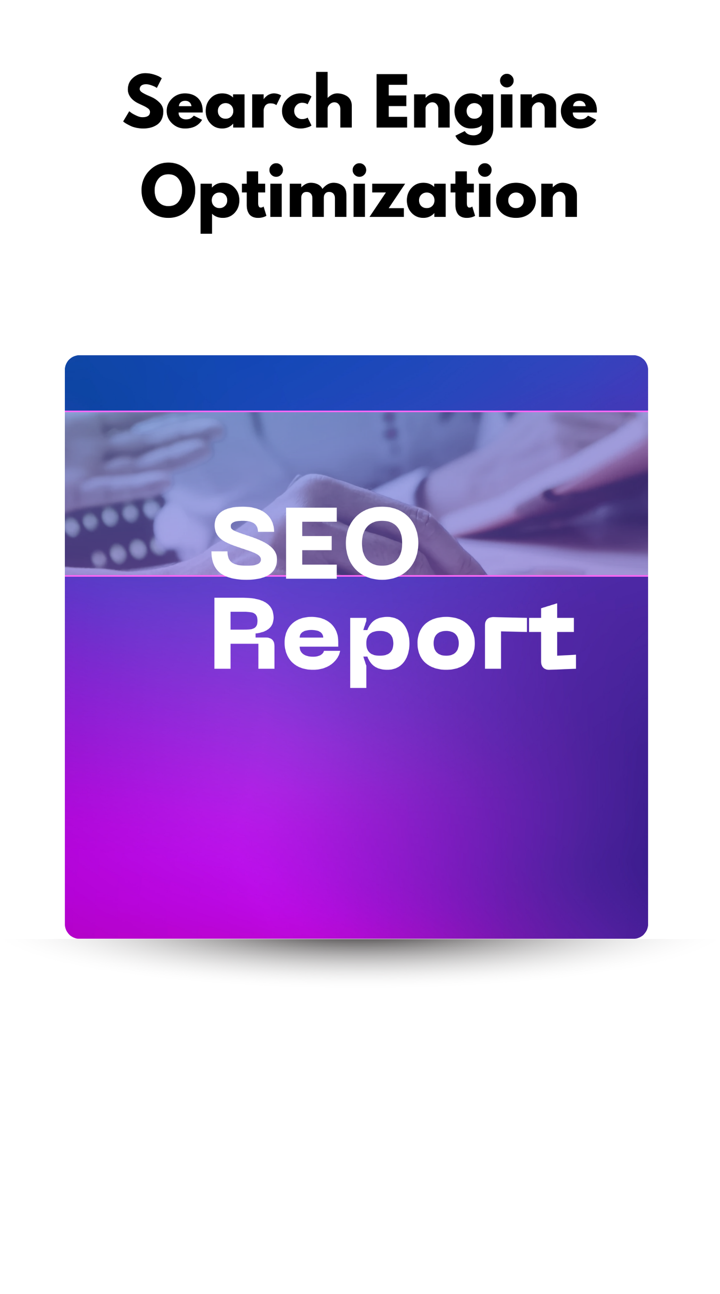 Search Engine Optimization